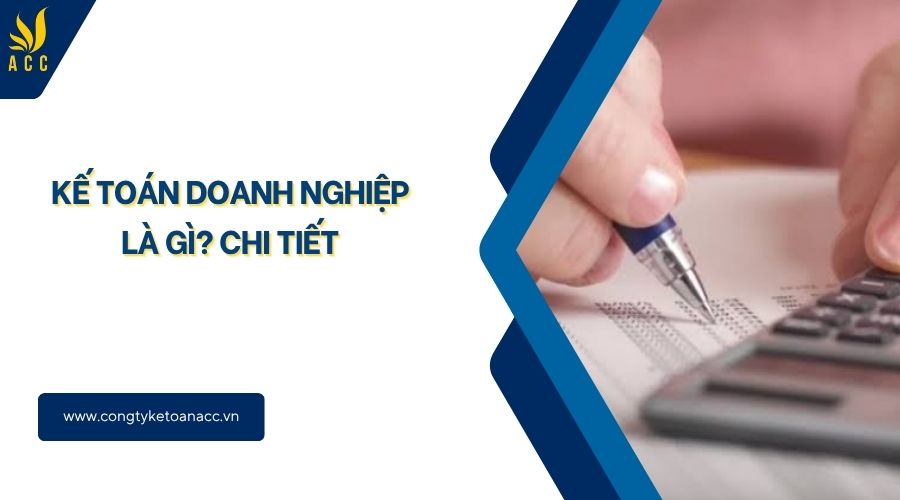 Kế toán là gì? Chi tiết