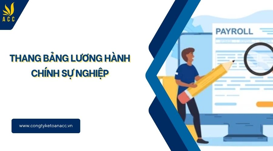 Thang bảng lương hành chính sự nghiệp