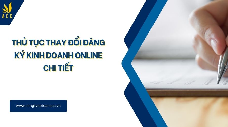 Thủ tục thay đổi đăng ký kinh doanh online chi tiết