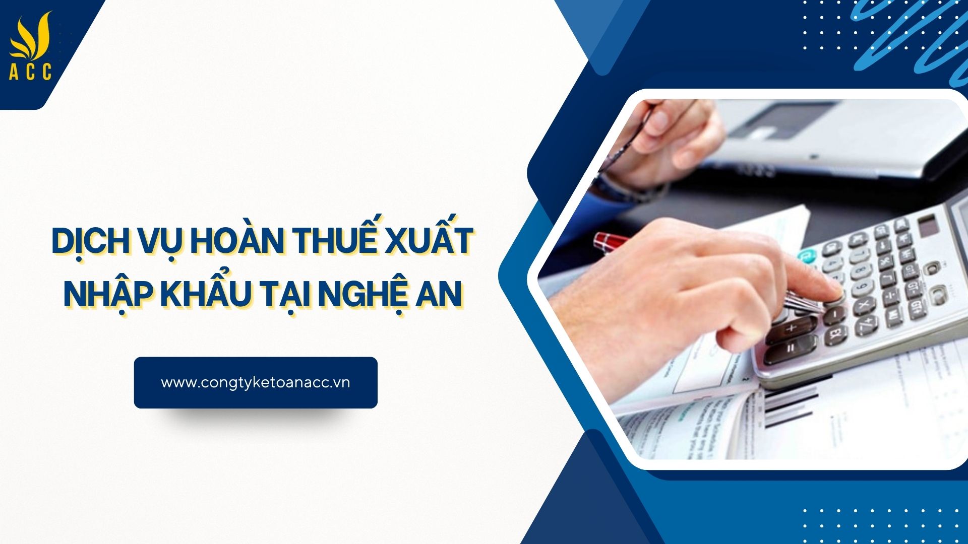Dịch vụ hoàn thuế xuất nhập khẩu tại Nghệ An