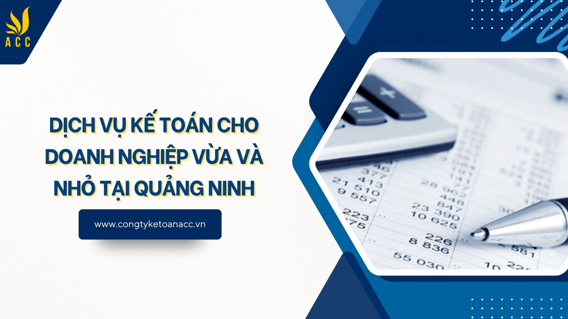 Dịch vụ kế toán cho doanh nghiệp vừa và nhỏ tại Quảng Ninh