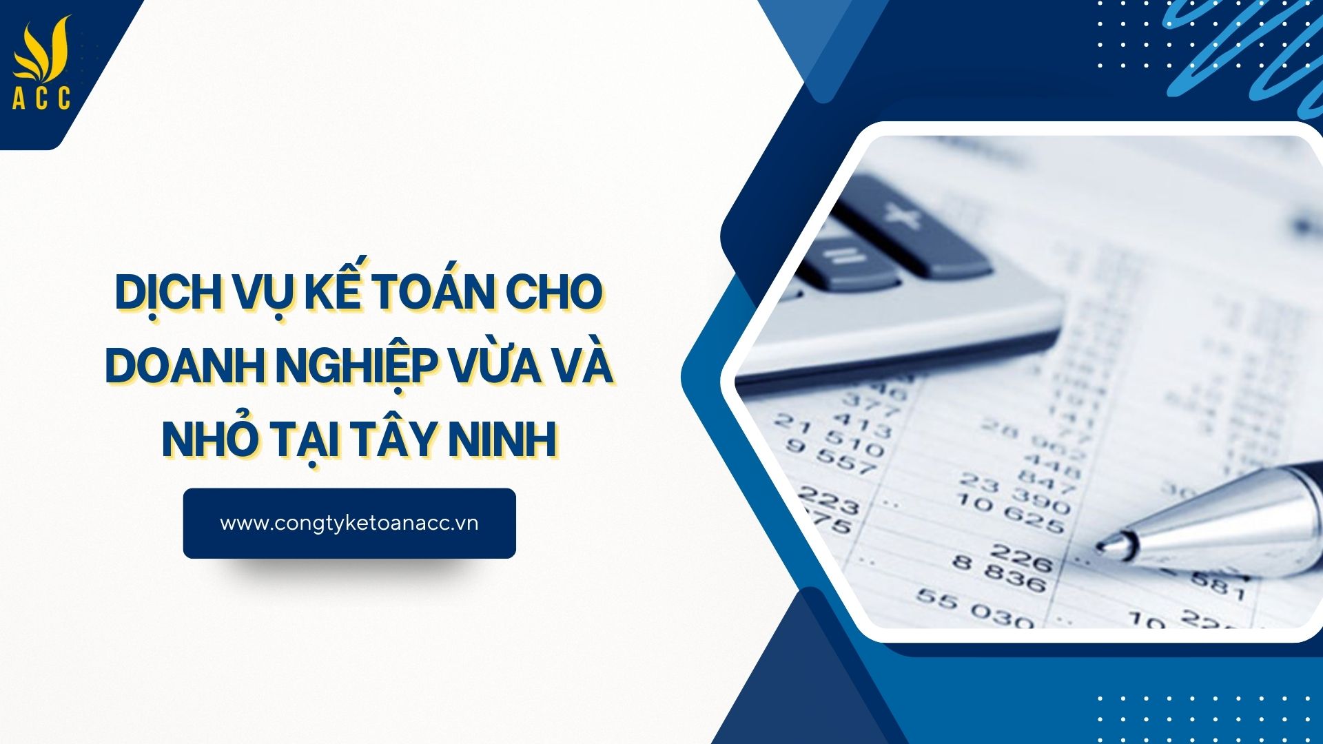 Dịch vụ kế toán cho doanh nghiệp vừa và nhỏ tại Tây Ninh