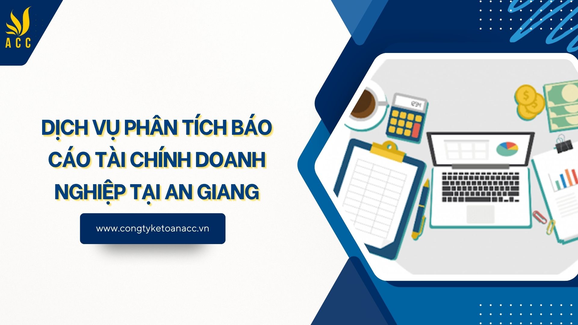 Dịch vụ phân tích báo cáo tài chính​ doanh nghiệp tại An Giang