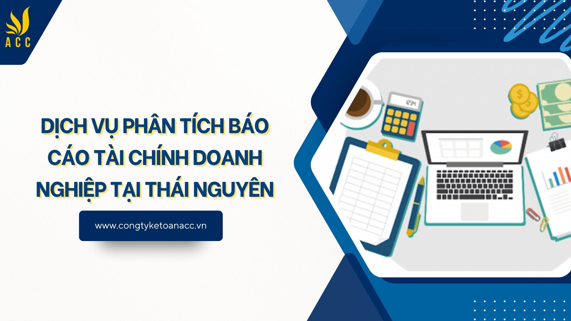 Dịch vụ phân tích báo cáo tài chính​ doanh nghiệp tại Thái Nguyên