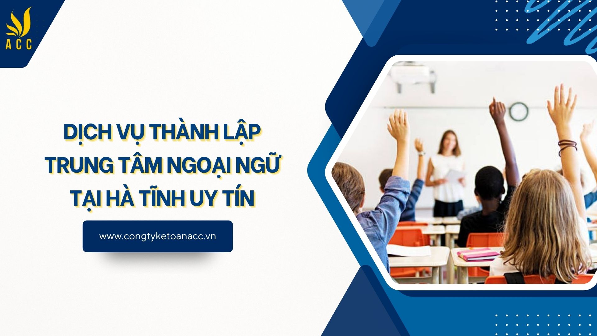 Dịch vụ thành lập trung tâm ngoại ngữ tại Hà Tĩnh uy tín