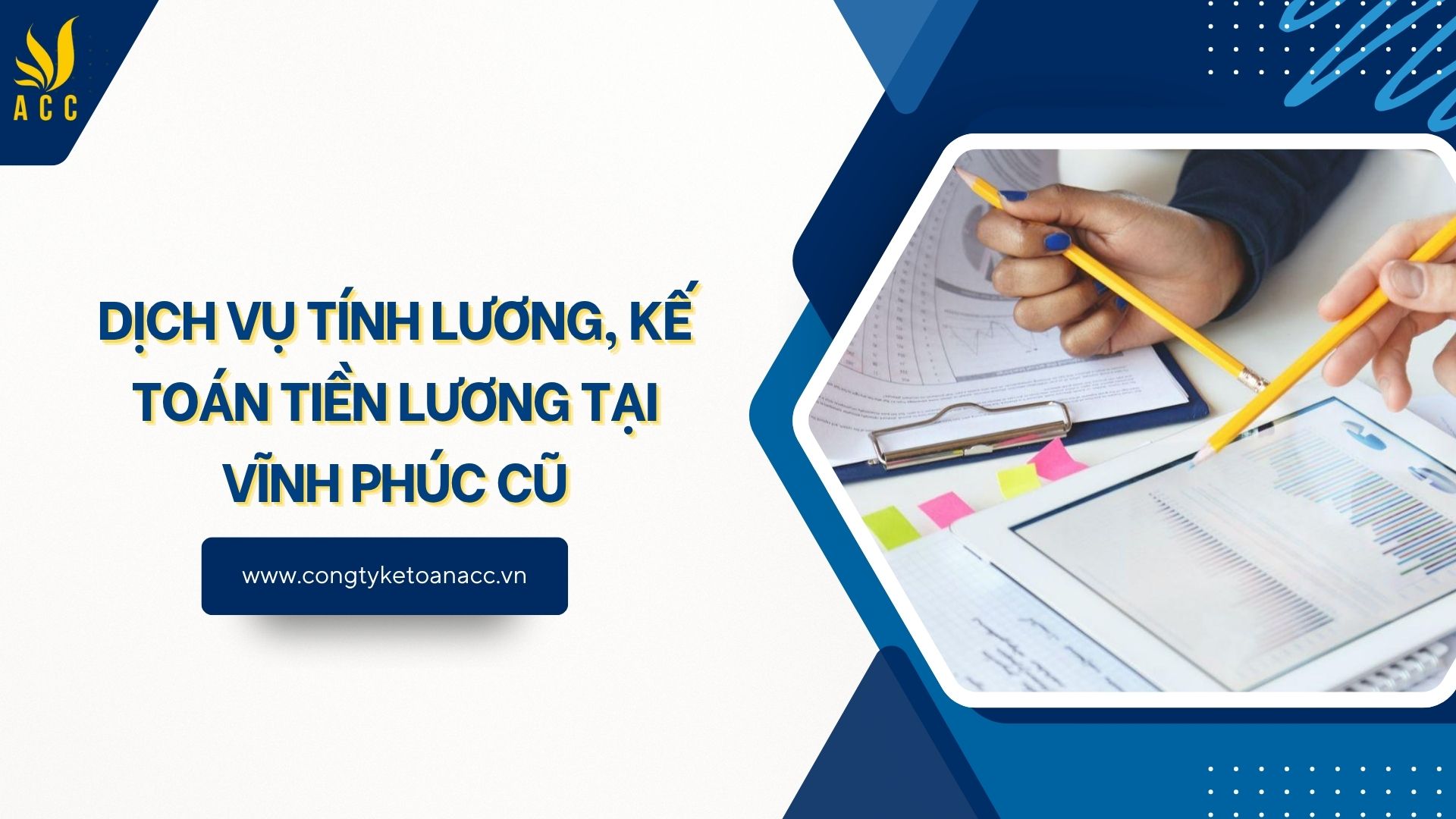 Dịch vụ tính lương, kế toán tiền lương tại Vĩnh Phúc cũ
