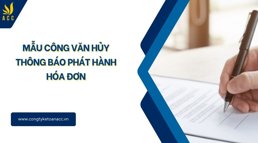 Mẫu công văn hủy thông báo phát hành hóa đơn