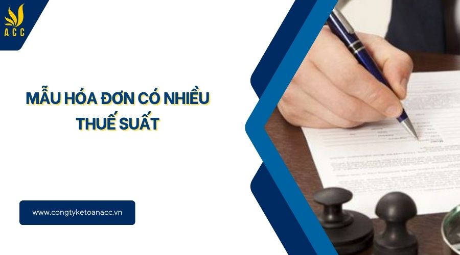 Mẫu hóa đơn có nhiều thuế suất