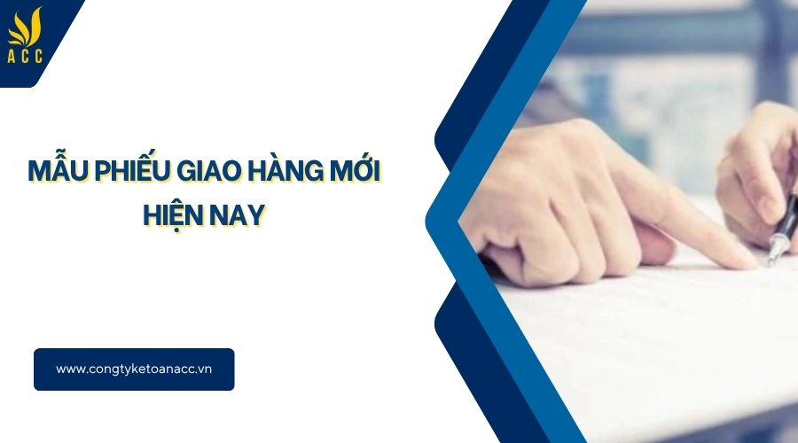 Mẫu phiếu giao hàng mới hiện nay
