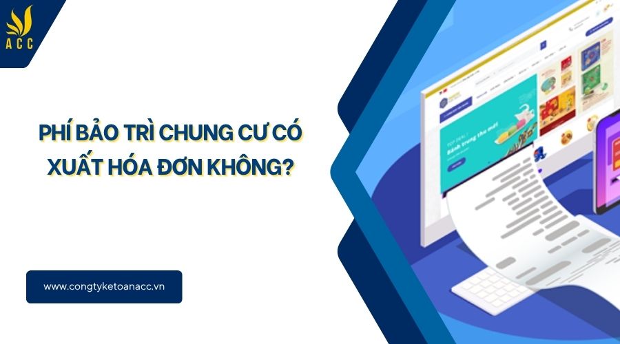 Phí bảo trì chung cư có xuất hóa đơn không?
