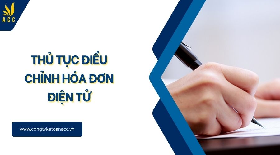 Thủ tục điều chỉnh hóa đơn điện tử