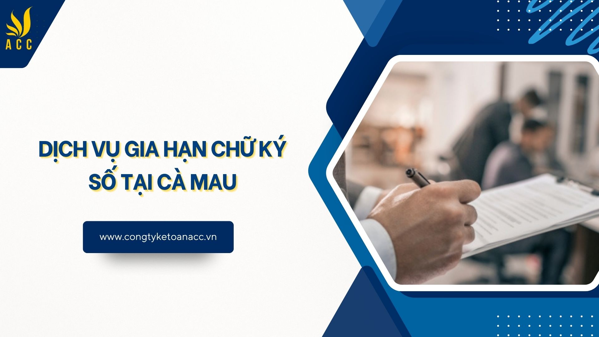Dịch vụ gia hạn chữ ký số tại Cà Mau