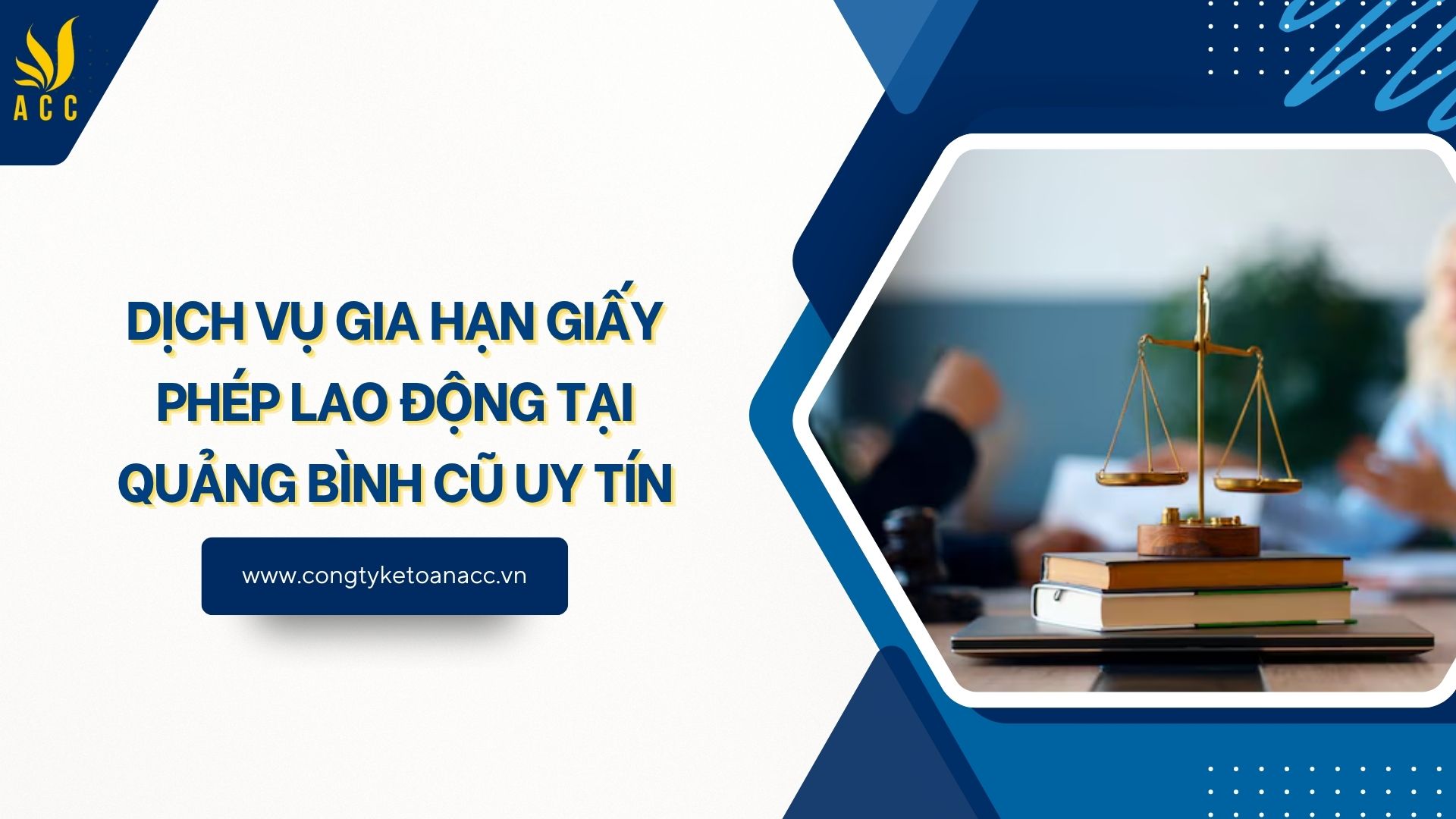 Dịch vụ gia hạn giấy phép lao động tại Quảng Bình cũ uy tín