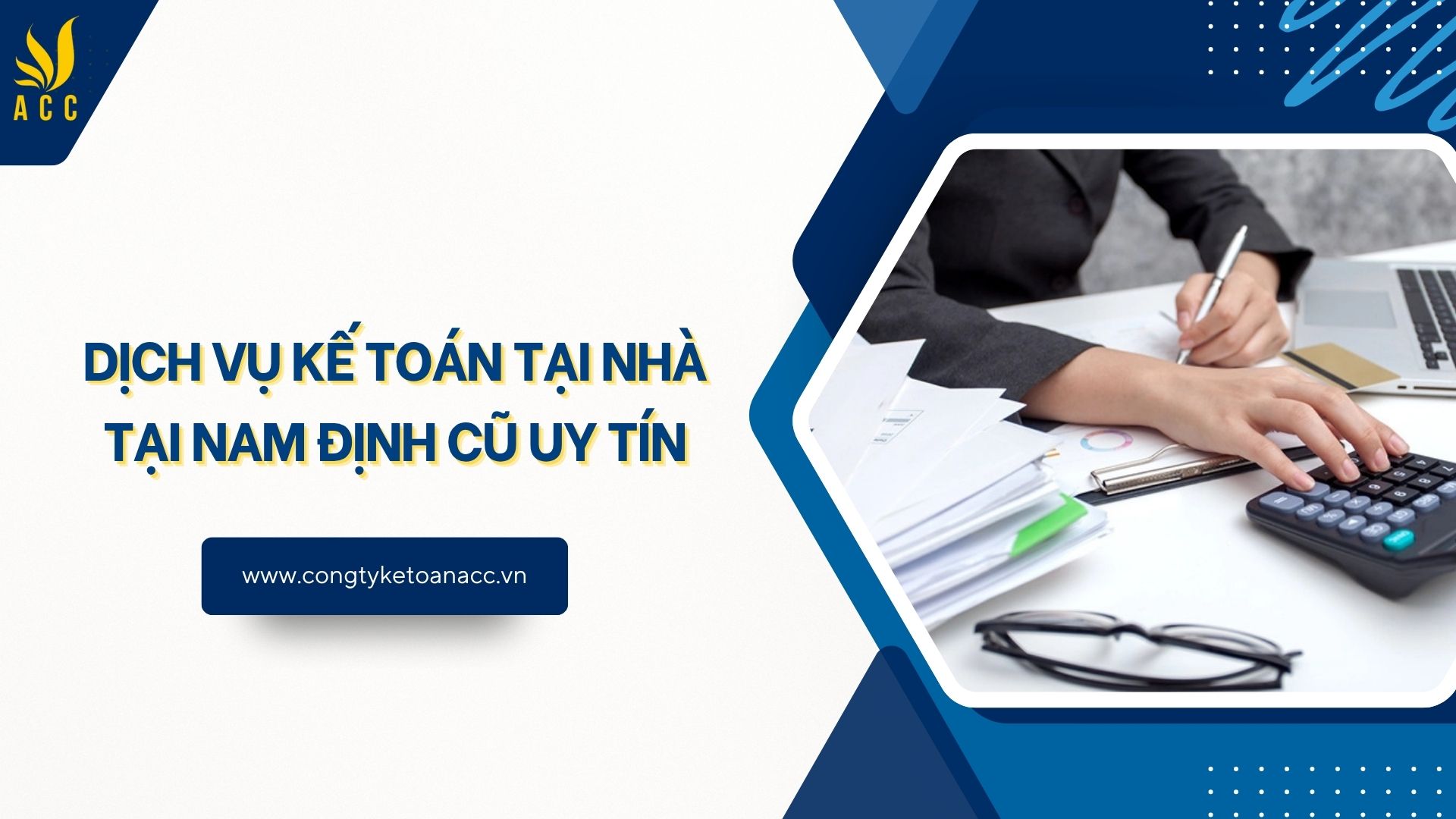 Dịch vụ kế toán tại nhà tại Nam Định cũ uy tín