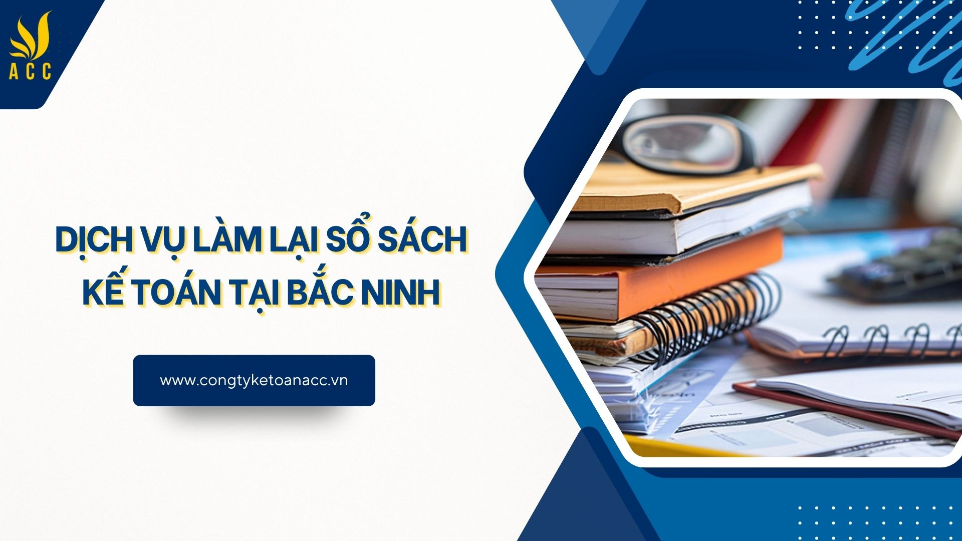 Dịch vụ làm sổ sách kế toán tại Bắc Ninh