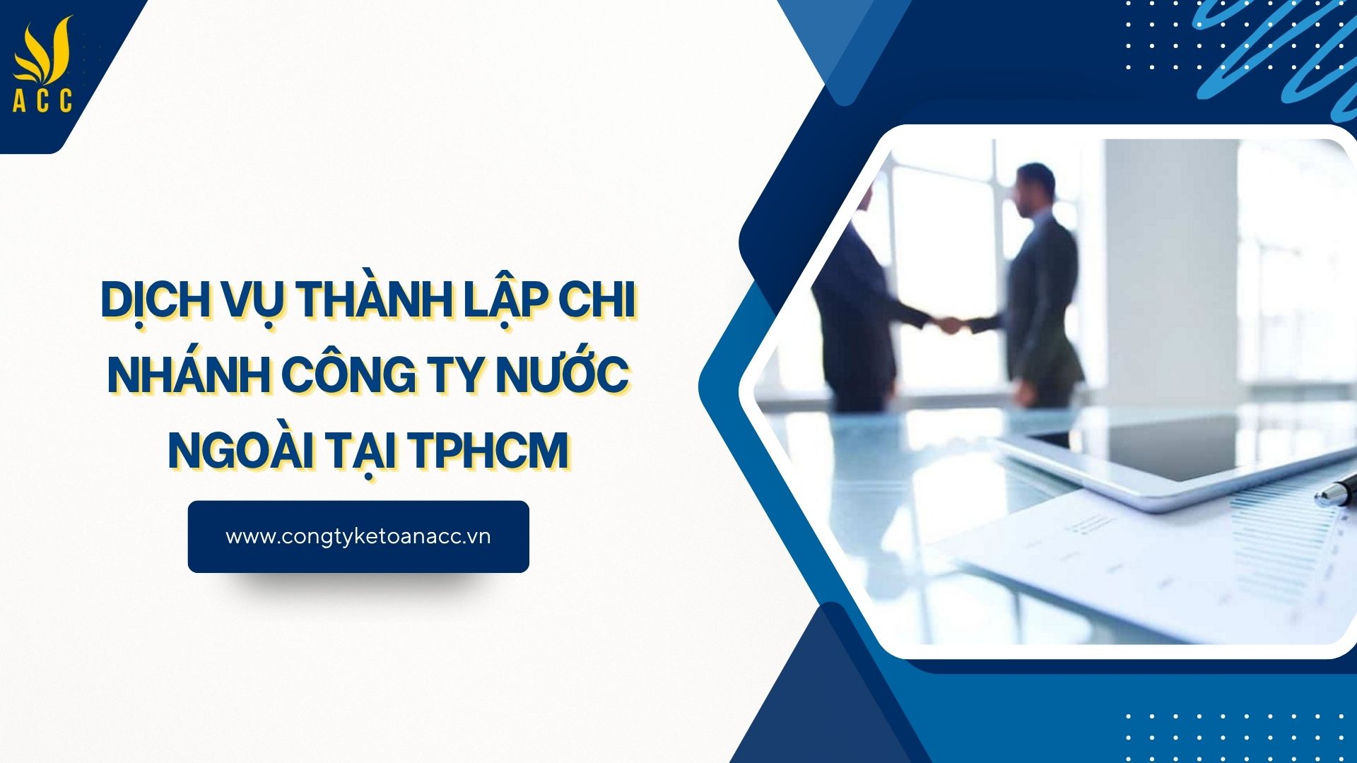 Dịch vụ thành lập chi nhánh công ty nước ngoài tại TPHCM