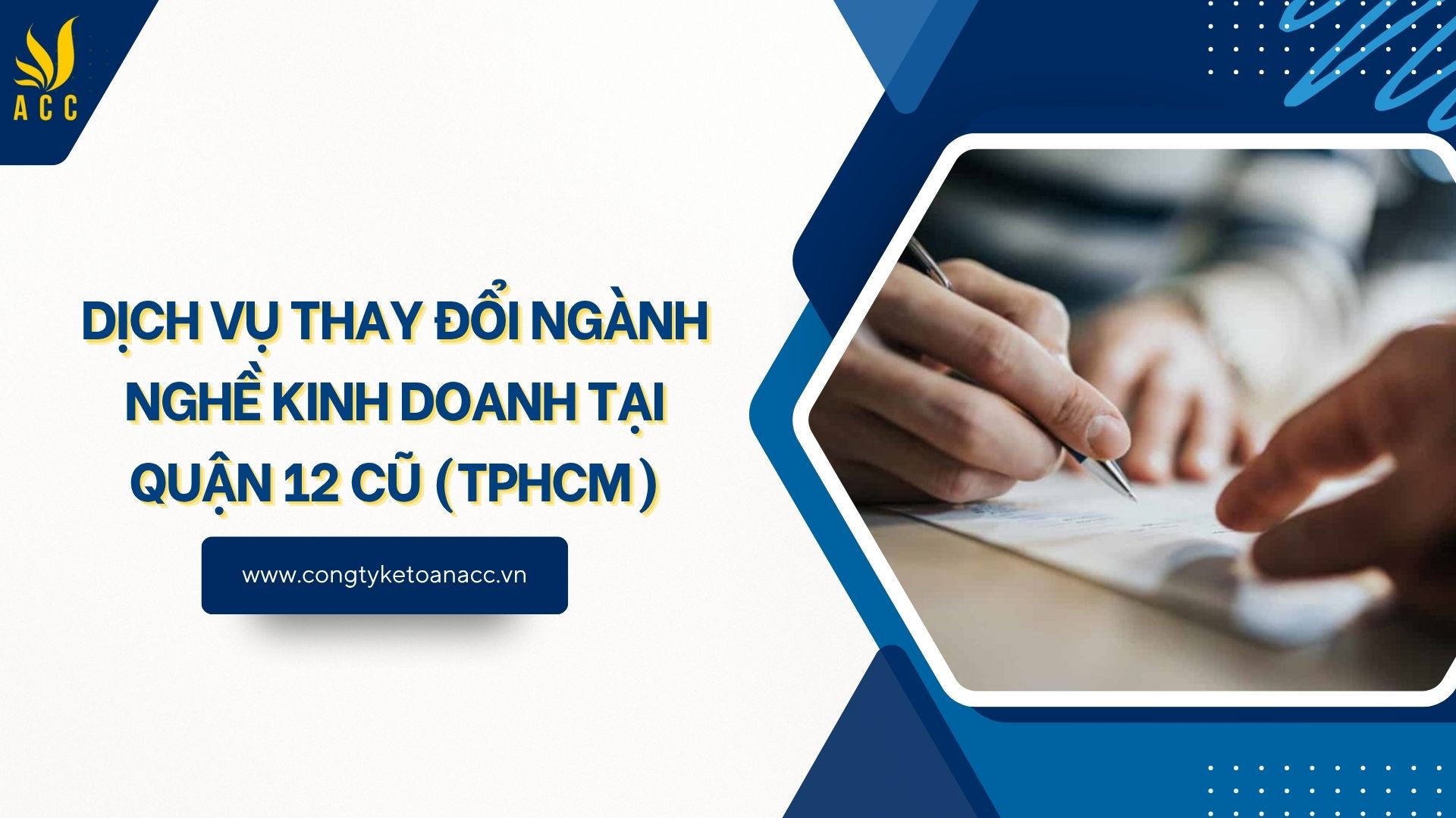 Dịch vụ thay đổi ngành nghề kinh doanh tại Quận 12 cũ (TPHCM)