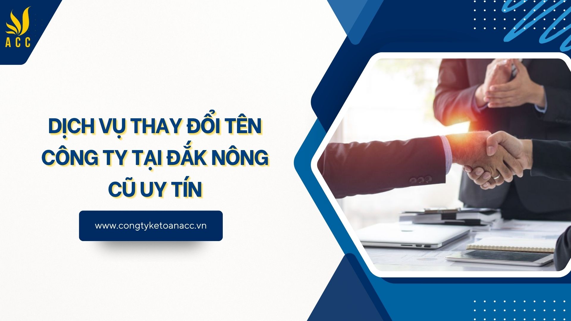 Dịch vụ thay đổi tên công ty tại Đắk Nông cũ uy tín