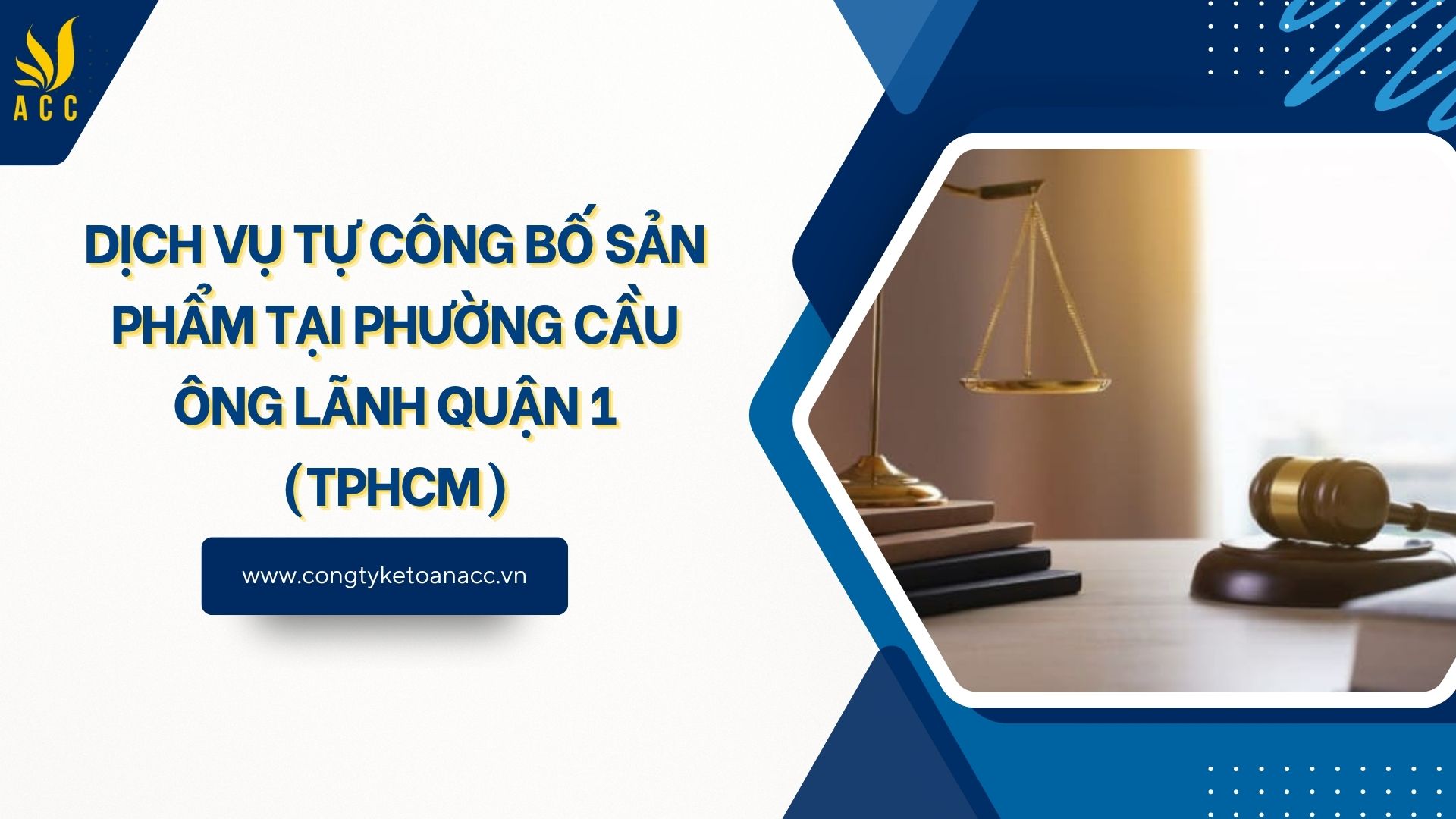 Dịch vụ tự công bố sản phẩm tại Phường Cầu Ông Lãnh Quận 1 (TPHCM)