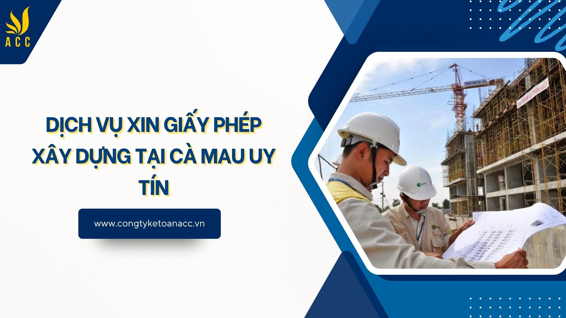Dịch vụ xin giấy phép xây dựng tại Cà Mau uy tín