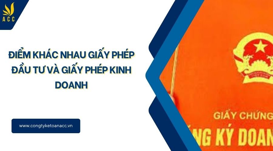 Điểm khác nhau giấy phép đầu tư và giấy phép kinh doanh