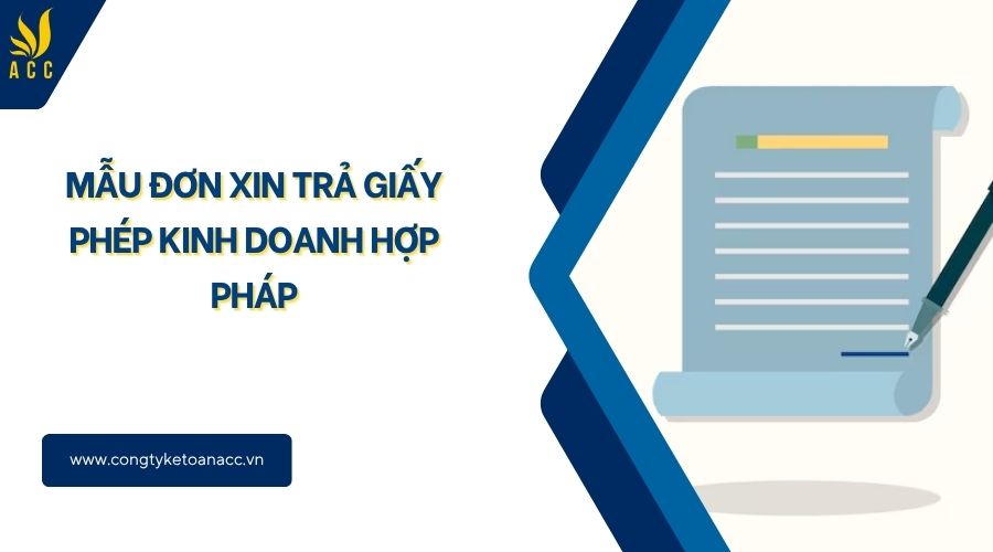 Mẫu đơn xin trả giấy phép kinh doanh hợp pháp