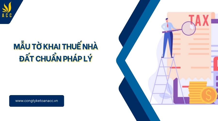 Mẫu tờ khai thuế nhà đất chuẩn pháp lý