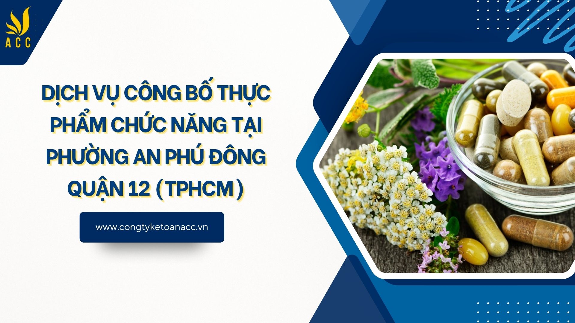 Dịch vụ công bố thực phẩm chức năng tại Phường An Phú Đông Quận 12 (TPHCM)