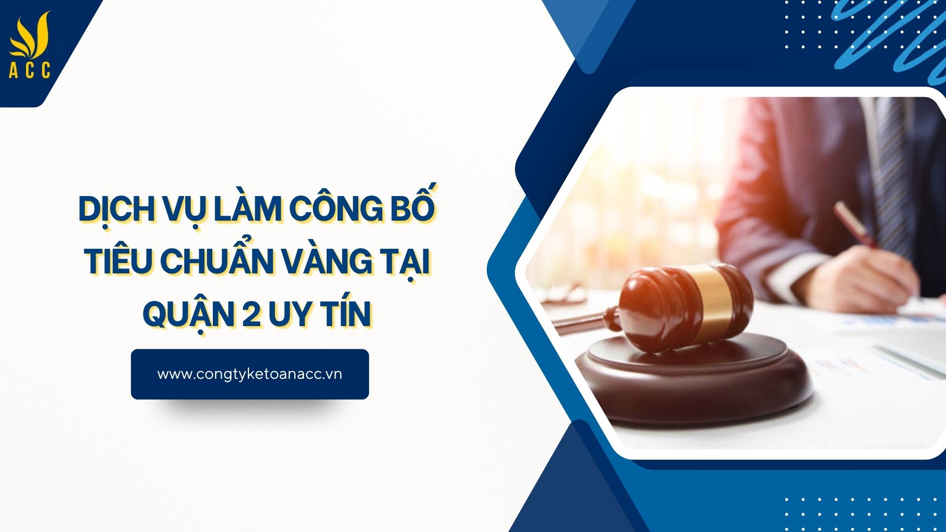 Dịch vụ làm công bố tiêu chuẩn vàng tại Quận 2 uy tín