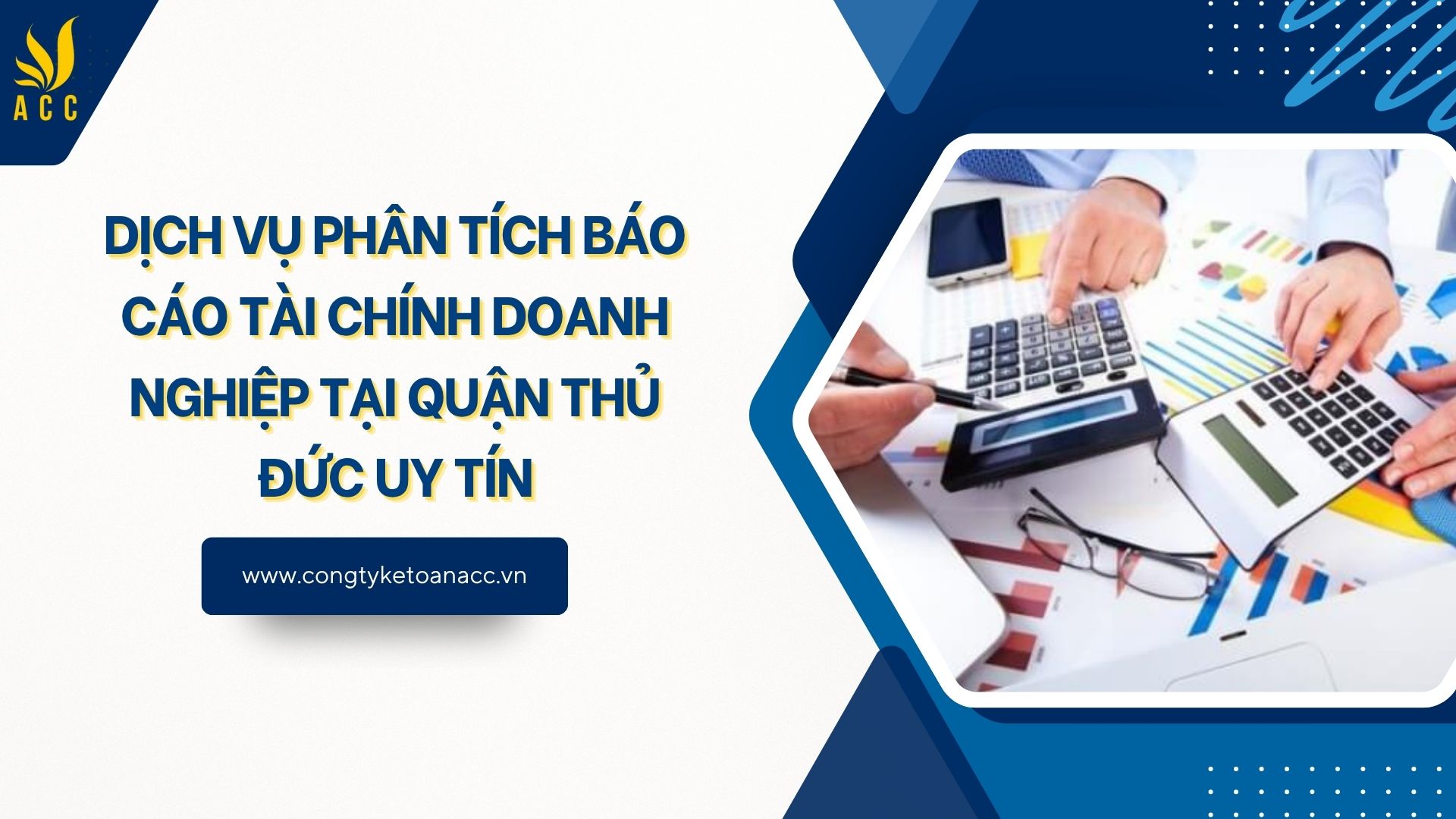 Dịch vụ phân tích báo cáo tài chính doanh nghiệp tại Quận Thủ Đức uy tín