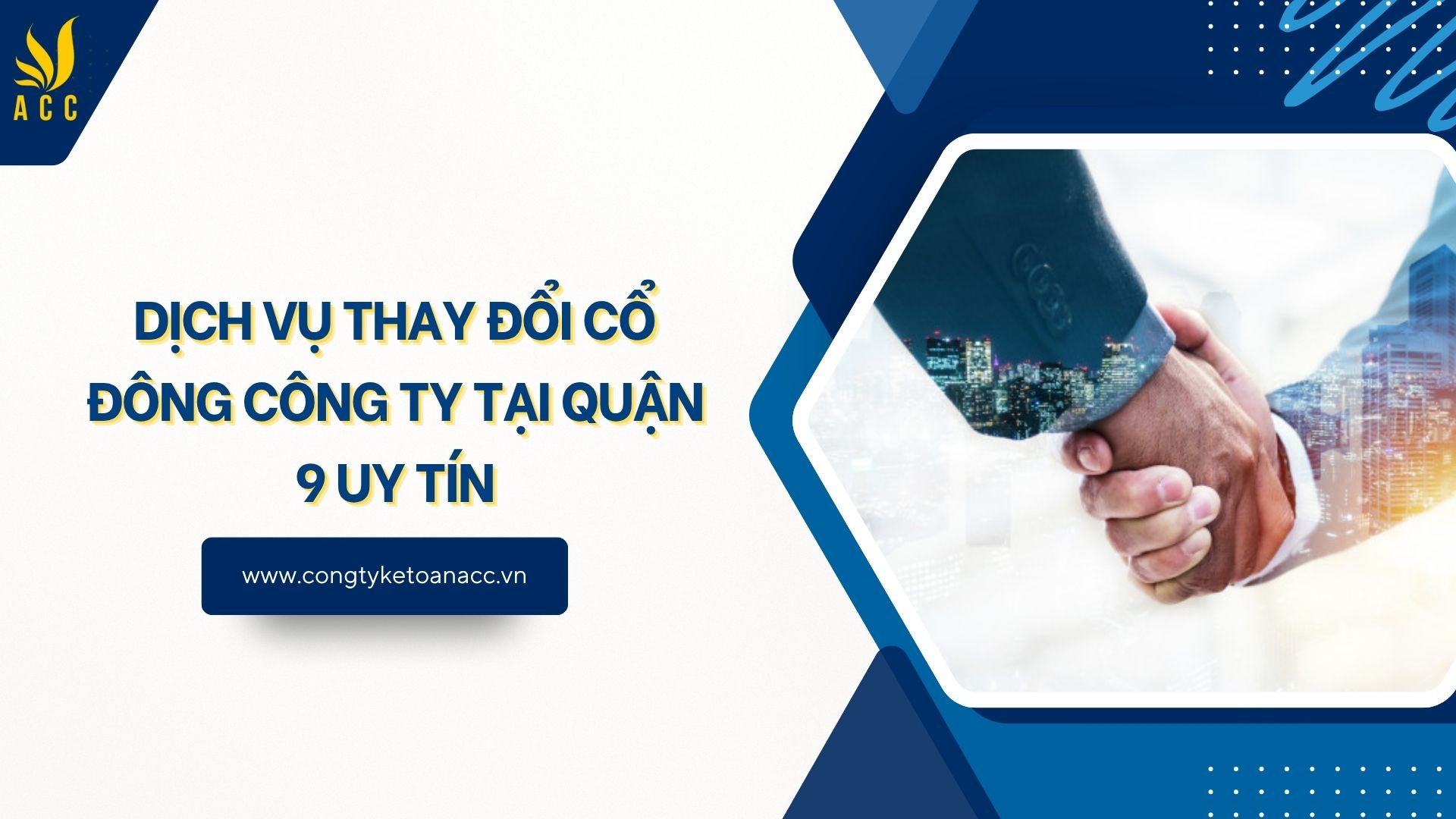 Dịch vụ thay đổi cổ đông công ty tại Quận 9 uy tín