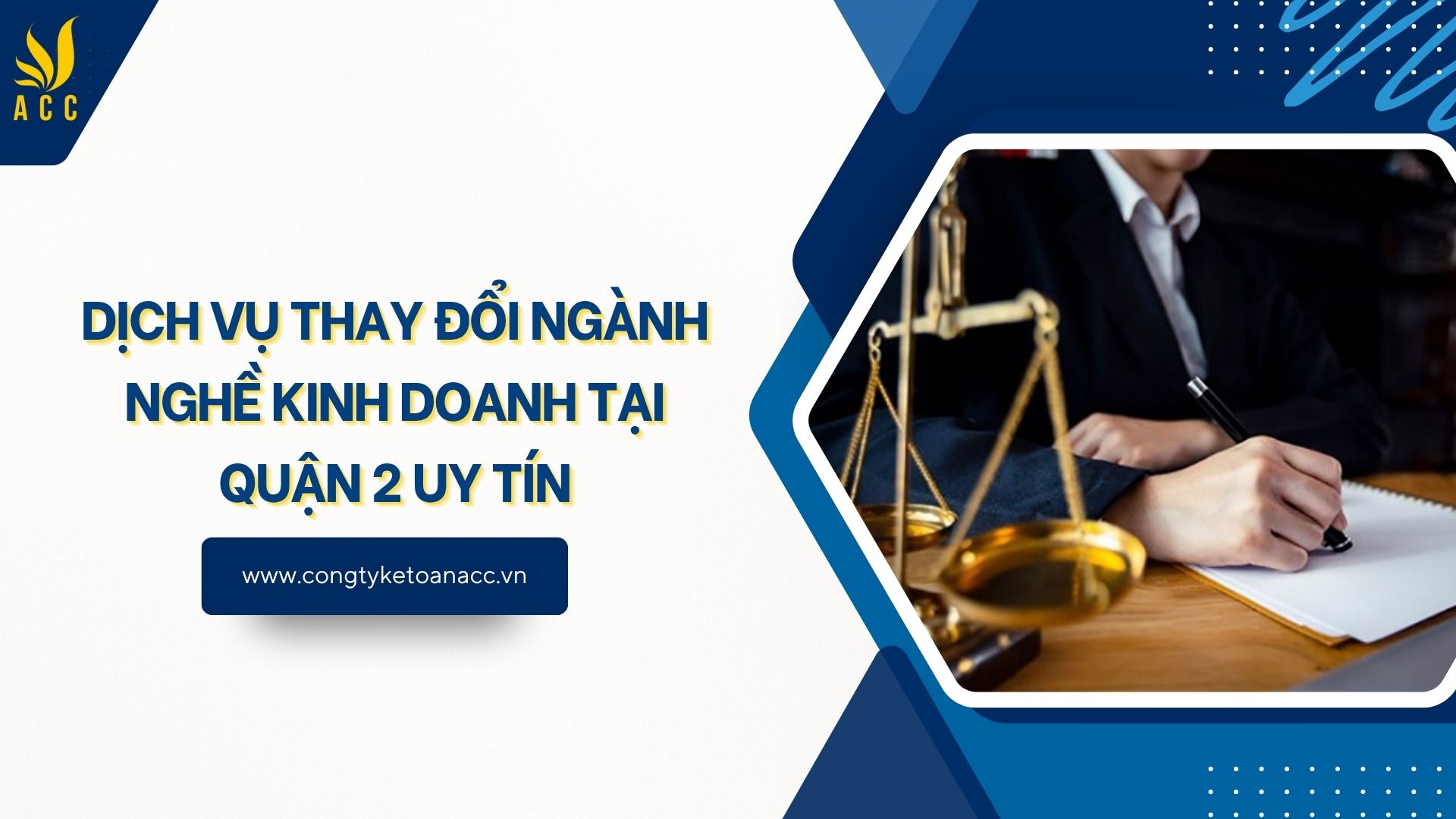 Dịch vụ thay đổi ngành nghề kinh doanh tại Quận 2 uy tín