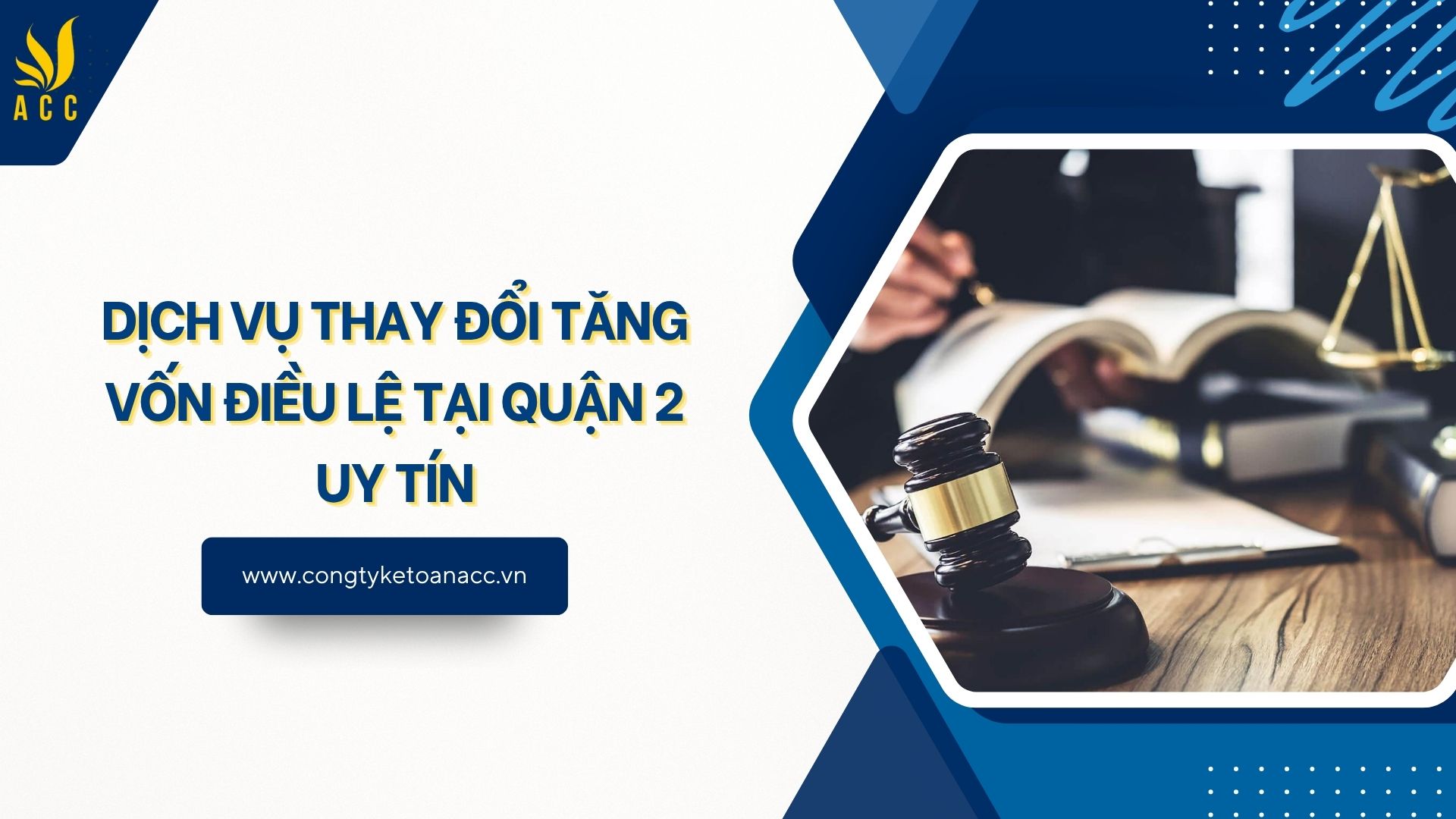 Dịch vụ thay đổi tăng vốn điều lệ tại Quận 2 uy tín