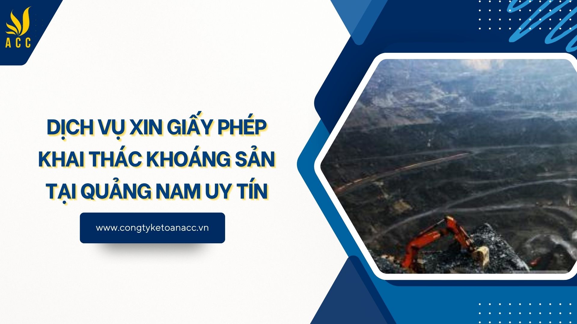 Dịch vụ xin giấy phép khai thác khoáng sản tại Quảng Nam uy tín
