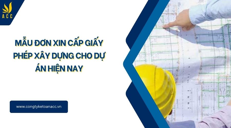 Mẫu đơn xin cấp giấy phép xây dựng cho dự án hiện nay